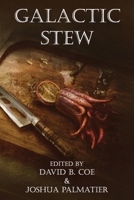 Galactic Stew 1940709318 Book Cover