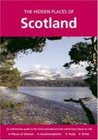 The Hidden Places of Scotland (Travel Publishing) 1904434118 Book Cover