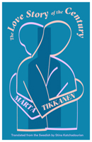 The Love Story of the Century 1941920934 Book Cover