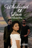 Whirlwind of Love Volume One B08MSMP25H Book Cover
