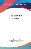 Die Enzyme (1901) 1168479339 Book Cover