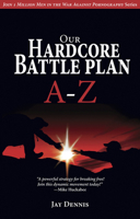 Our Hardcore Battle Plan a - Z 1596693797 Book Cover