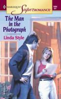 The Man in the Photograph 0373710844 Book Cover