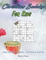 Christmas Sudoku For Kids: Easy Sudoku Puzzles - Christmas Edition 1695666887 Book Cover