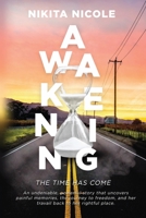AWAKENING: The time has come! 1735415707 Book Cover