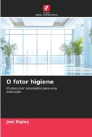 O fator higiene (Portuguese Edition) 6207994167 Book Cover