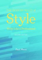 The Modern Rules of Style 1641055588 Book Cover