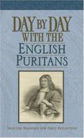 Day by Day with the English Puritans 1565638344 Book Cover