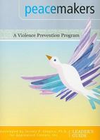 Peacemakers: A Violence Prevention Program 1879639939 Book Cover