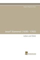 Josef Stammel (1695- 1765) 3838112520 Book Cover