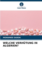 WELCHE VERHÜTUNG IN ALGERIEN? 6205900041 Book Cover