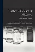 Paint & Colour Mixing 9357383573 Book Cover