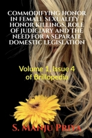 Commodifying Honor in Female Sexuality - Honor Killings, Role of Judiciary and the Need for a Separate Domestic Legislation: Volume 1, Issue 4 of Bril B09NKV7XQ9 Book Cover