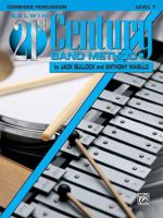 Belwin 21st Century Band Method, Level 1: Combined Percussion 0769286070 Book Cover
