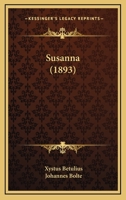 Susanna (1893) 1120718406 Book Cover