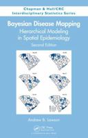 Bayesian Disease Mapping (Interdisciplinary Statistics) 1466504811 Book Cover
