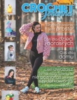 Crochet Johanna: Ksiazka z wzorami szydelkowymi, Maskotki, ubrania dla kobiet i dzieci, cos dla domu (Polish Edition) B0CFZGWKYG Book Cover