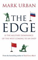 The Edge: Is the Military Dominance of the West Coming to an End? 0349140510 Book Cover