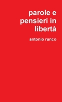 parole e pensieri in libertà (Italian Edition) 1470988194 Book Cover