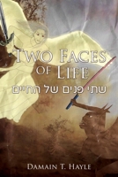 Two Faces of Life 1662807945 Book Cover