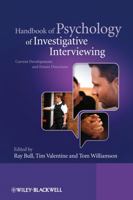 Handbook of Psychology of Investigative Interviewing: Current Developments and Future Directions 0470512687 Book Cover