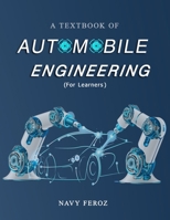 Automobile Engineering : Textbook for Engineering Students (Learn in Short Time) 1089129408 Book Cover