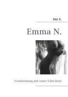 Emma N.: Verabredung mit einer Edel-Hure 3837057933 Book Cover
