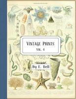 Vintage Prints: Vol. 4 1986622738 Book Cover