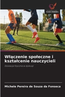 Wlaczenie spoleczne i ksztalcenie nauczycieli (Polish Edition) 6202417110 Book Cover