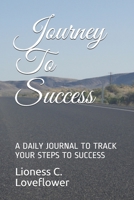 Journey To Success B0892792P8 Book Cover