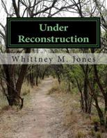 Under Reconstruction 1497389143 Book Cover