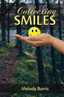 Collecting Smiles 1493635581 Book Cover
