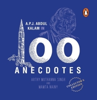 A.P.J. Abdul Kalam in 100 Anecdotes: Collector's Edition: Inspirational Biography of Indian President & Rocket Scientist 0143455877 Book Cover