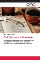 Del Discurso a la Acción (Spanish Edition) 6208828112 Book Cover