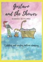 Gustavo and the Shower B089HX5K57 Book Cover
