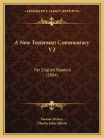 A New Testament Commentary V2: For English Readers 1165130831 Book Cover