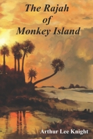 The Rajah of Monkey Island B0BN244BKL Book Cover
