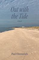 Out with the Tide 1797646273 Book Cover