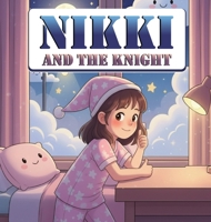 Nikki and the Knight B0FX6GGQZ7 Book Cover