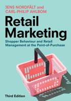 Retail Marketing: Shopper Behaviour and Retail Management at the Point-Of-Purchase 1009440667 Book Cover