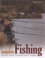 Complete Fishing 1845094387 Book Cover