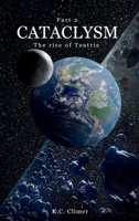 Cataclysm: The Rise of Teatrie Part 2 1964898285 Book Cover