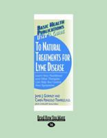 User's Guide to Treating Lyme Disease 1591201772 Book Cover