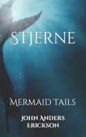 Stjerne: Mermaid Tails B0B2TTVKYM Book Cover