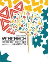Research Across the Disciplines: An Introduction 1524957437 Book Cover