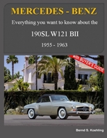 Mercedes-Benz, The SL story, The 190SL: The complete 190SL history with buyer's guide and superb recent color photos B09CH25D9M Book Cover