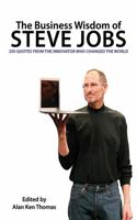 The Business Wisdome of Steve Jobs 1616087498 Book Cover