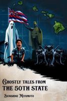Ghostly Tales from the 50th State! 196556562X Book Cover