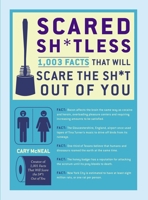 Scared Sh*tless: 1,003 Facts That Will Scare the Sh*t Out of You 0399537821 Book Cover