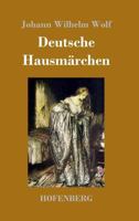 Deutsche Hausmarchen 3743721805 Book Cover